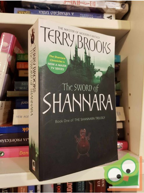 Terry Brooks: The Sword of Shannara (The Original Shannara Trilogy 1.)