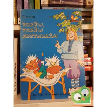 Jakob Grimm, Wilhelm Grimm: Terülj, terülj asztalkám