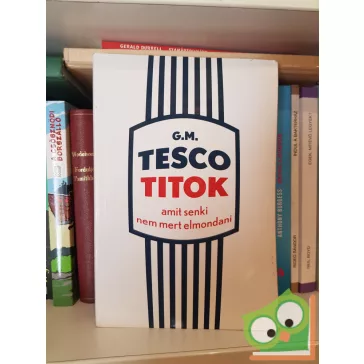 G. M.: Tesco titok (Tesco titok 1.)