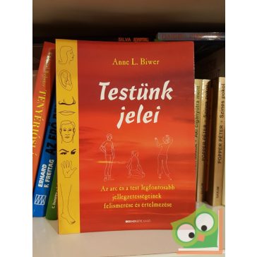 Anne L. Biwer: Testünk jelei