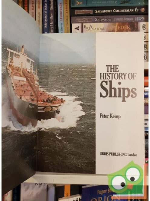 Peter Kemp: The History Of Ships