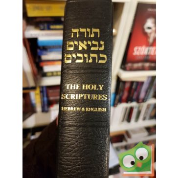 Tora, Neviim, Ketuvim / The Holy Scriptures