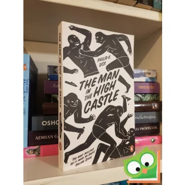 Philip K. Dick: The Man in the High Castle