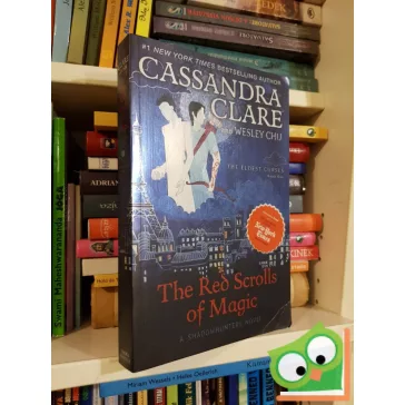   Cassandra Clare: The Red Scrolls of Magic (The Eldest Curses #1)