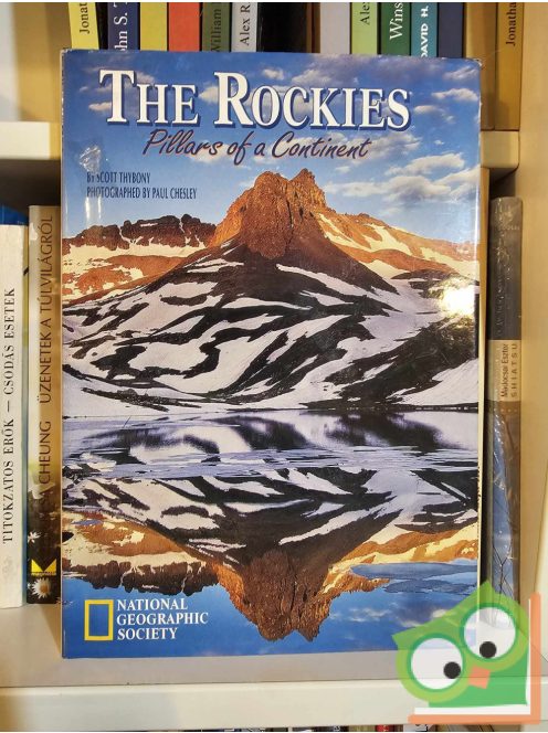 Scott Thybony: The Rockies: Pillars of a Continent
