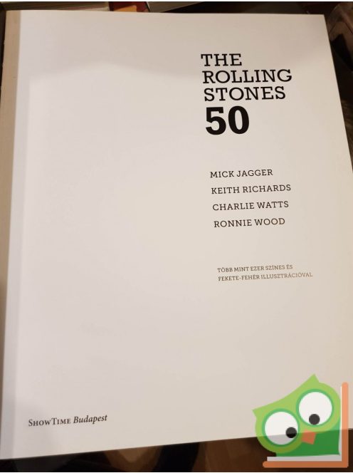 Mick Jagger, Keith Richards, Charlie Watts, Ronnie Wood: The Rolling Stones: 50
