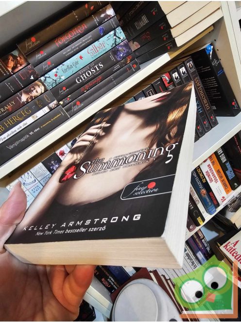 Kelley Armstrong: The Summoning - A szellemidéző (Sötét erő trilógia 1.) (Vörös pöttyös könyvek) (nagyon ritka)