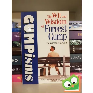 Winston Groom: Gumpisms - The Wit and Wisdom of Forrest Gump