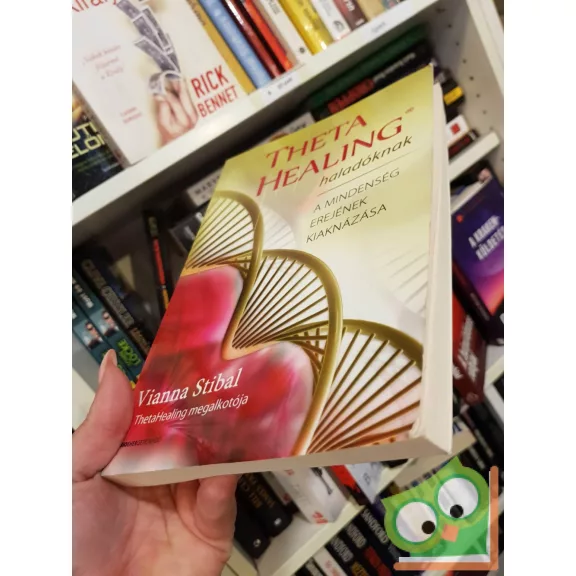 Vianna Stibal: ThetaHealing haladóknak
