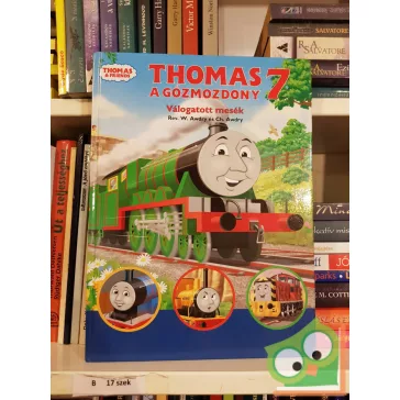   W. Awdry: Thomas, a gőzmozdony - Válogatott mesék 7. (Thomas, a gőzmozdony - Válogatott mesék 7.)