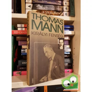 Thomas Mann: Királyi fenség
