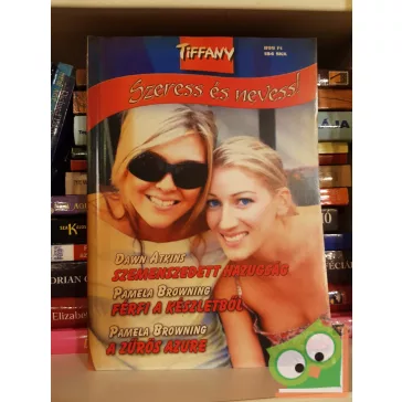 Tiffany: Szeress és nevess! 2006/7