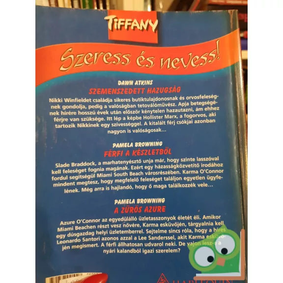 Tiffany: Szeress és nevess! 2006/7