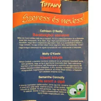 Tiffany: Szeress és nevess! 2007/13