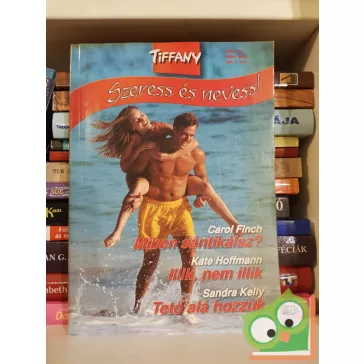 Tiffany: Szeress és nevess! 2008/16