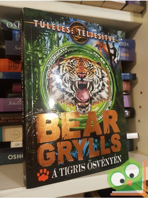 Bear Grylls: A tigris ösvényén (Túlélés: teljesítve 4.)