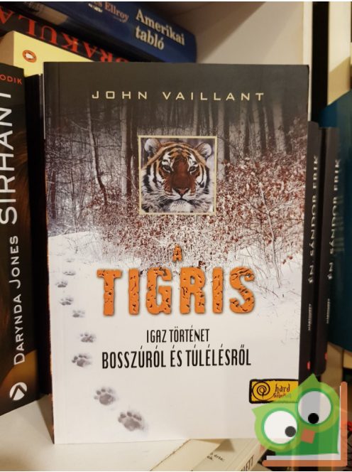 John Vaillant: A tigris
