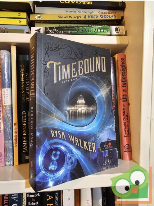 Rysa Walker: Timebound - Időcsapda (Időcsapda 1.) (Vörös pöttyös könyvek)