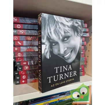 Tina Turner: Az én Love storym