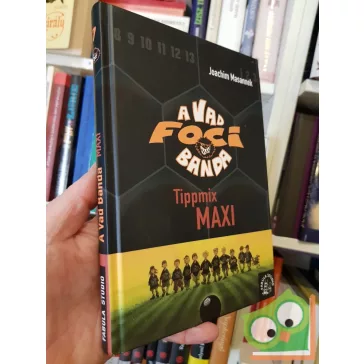 Joachim Masannek: Tippmix Maxi (A Vad Focibanda 7.)