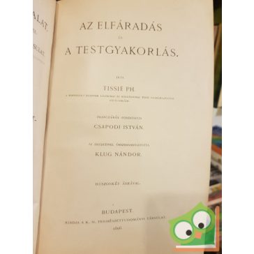 Tissié PH.: Az elfáradás és a testgyakorlás