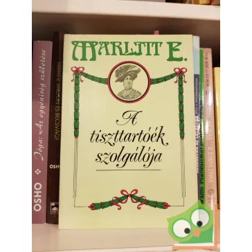 Marlitt E.: A tiszttartóék szolgálója