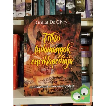 Grillot_De_Givry: Titkos tudományok enciklopédiája