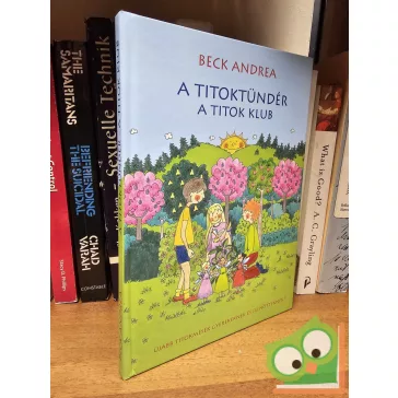 Beck Andrea: A titok klub (A Titoktündér 2.)