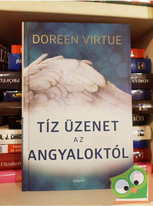 Doreen Virtue: Tíz üzenet az angyaloktól