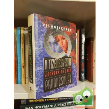 Jeffrey Archer: A tizenegyedik parancsolat (Világsiker)