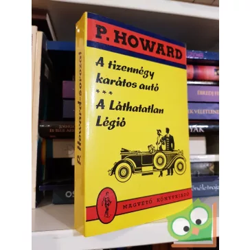 P. Howard: A tizennégy karátos a. - A Láthatatlan L.
