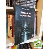 Szlama Árpád: Tizenöt év a pokolban