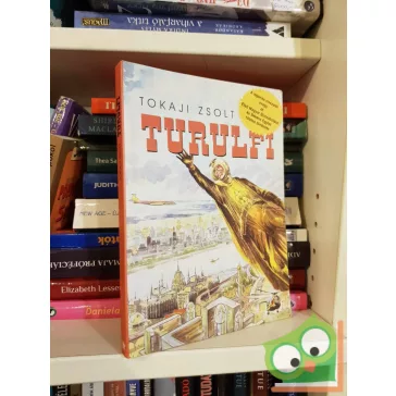 Tokaji Zsolt: Turulfi