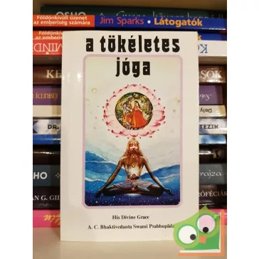 A. C. Bhaktivedanta Swami Prabhupada: A tökéletes jóga