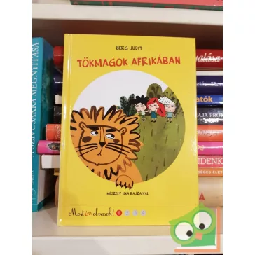 Berg Judit: Tökmagok Afrikában (Tökmagok 1.)