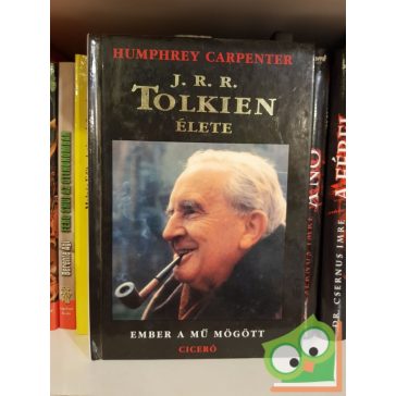   Humphrey Carpenter: J. R. R. Tolkien élete (Ember a mű mögött)