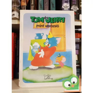 Tom és Jerry mint varázsló