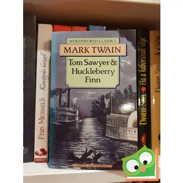 Mark Twain: Tom Sawyer&Huckleberry Finn (Angol)