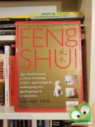 Lillian Too: Feng Shui - Teljes képes útmutató