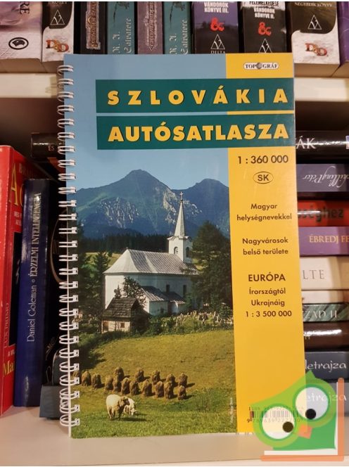 Topográfia - Szlovákia autósatlasza + Európa térkép - Egy kötetben (Gyűrűs térkép)