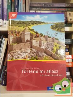   Farkas Judit (szerk.): Történelmi atlasz középiskolásoknak