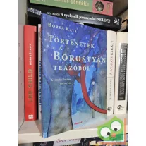 Borsa Kata: Történetek a Borostyán teázóból