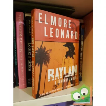 Elmore Leonard: Raylan A törvény embere