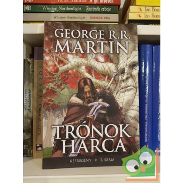   George R. R. Martin - Daniel Abraham: Trónok harca – 1. szám (A tűz és jég dala 1/1.) (Képregény)