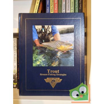   Trout Stream Fishing Strategies ( North American Fishing Club)
