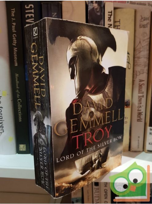 David Gemmell: Lord of the Silver Bow (Troy #1)