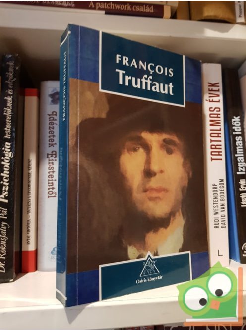 François Truffaut: Önvallomások a filmről  (Osiris Könyvtár)