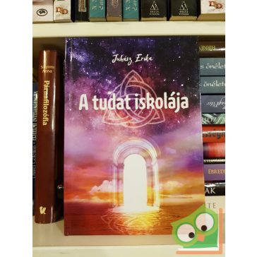Juhász Erika: A tudat iskolája