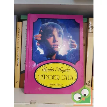 Szabó Magda: Tündér Lala