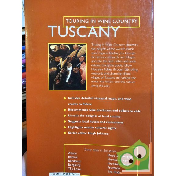 Maureen Ashley - Hugh Johnson: Tuscany (Touring in Wine Country)